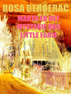 cover image of Marta en het mysterie van Little Farm